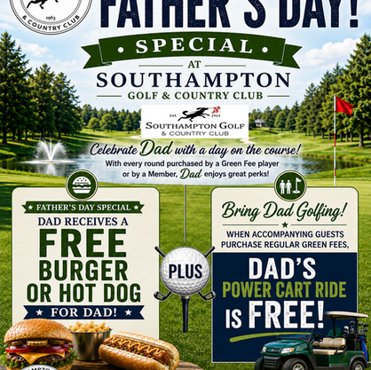 Help Dad Celebrate with Golf @ Southampton Golf & CC