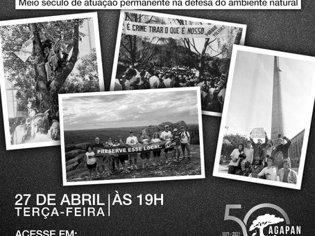 Agapan celebra 50 anos de lutas em defesa da proteção da vida no planeta