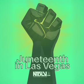 Juneteenth Events in Las Vegas, Nevada