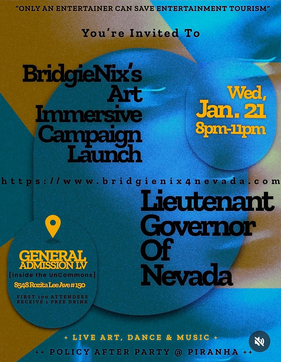 BridgieNix's Art Immersive Campaign Launch for Lieutenant Governor of Nevada