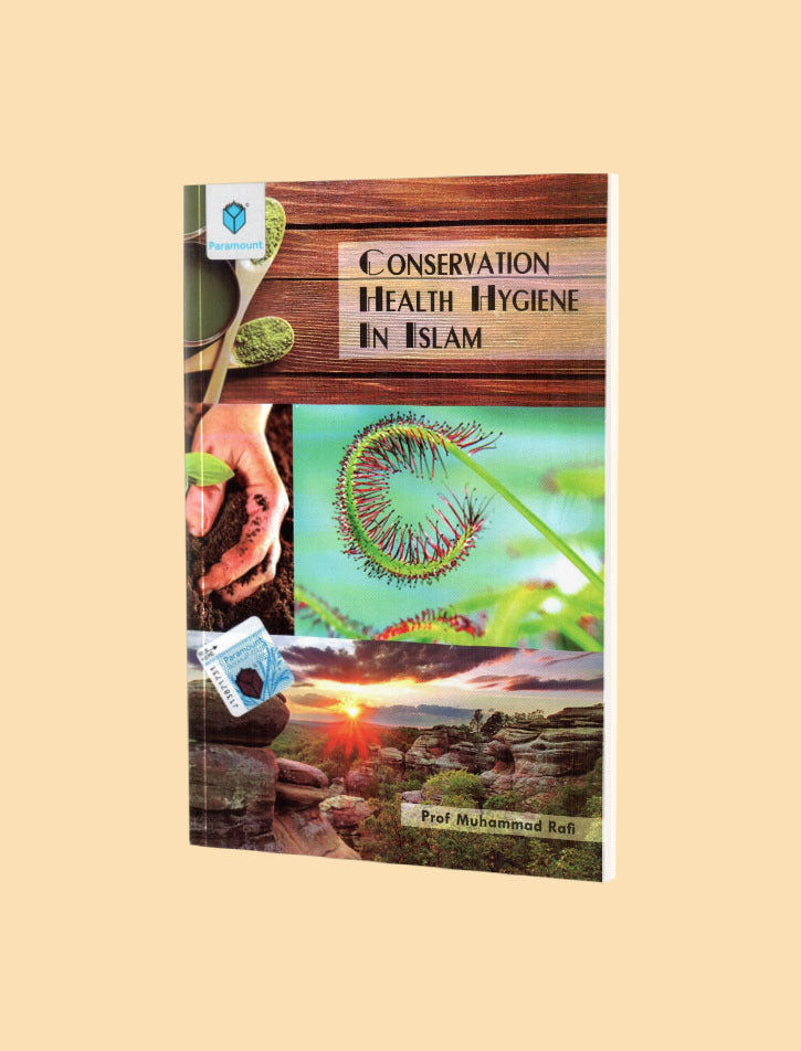 CONSERVATION HEALTH HYGIENE IN ISLAM