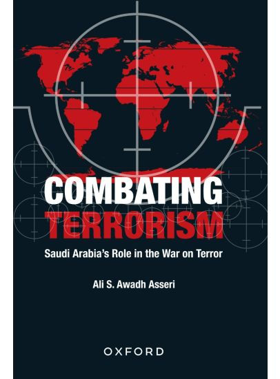 Combating Terrorism Saudia Arabia's role in the War of Terror