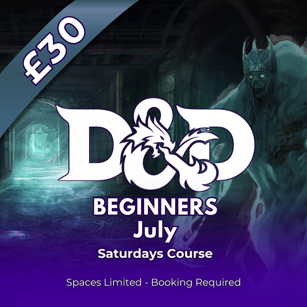 Beginners D&D - July (Sat)