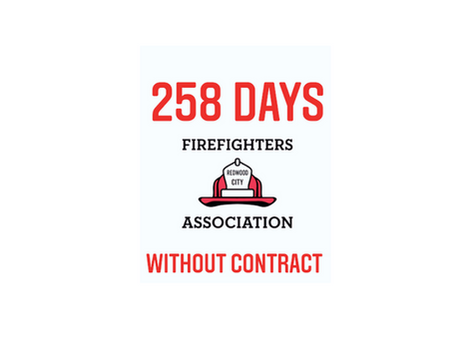 Redwood City Firefighters- Day Number 258 Without a Contract!