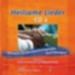 Heilsame Lieder CD 2