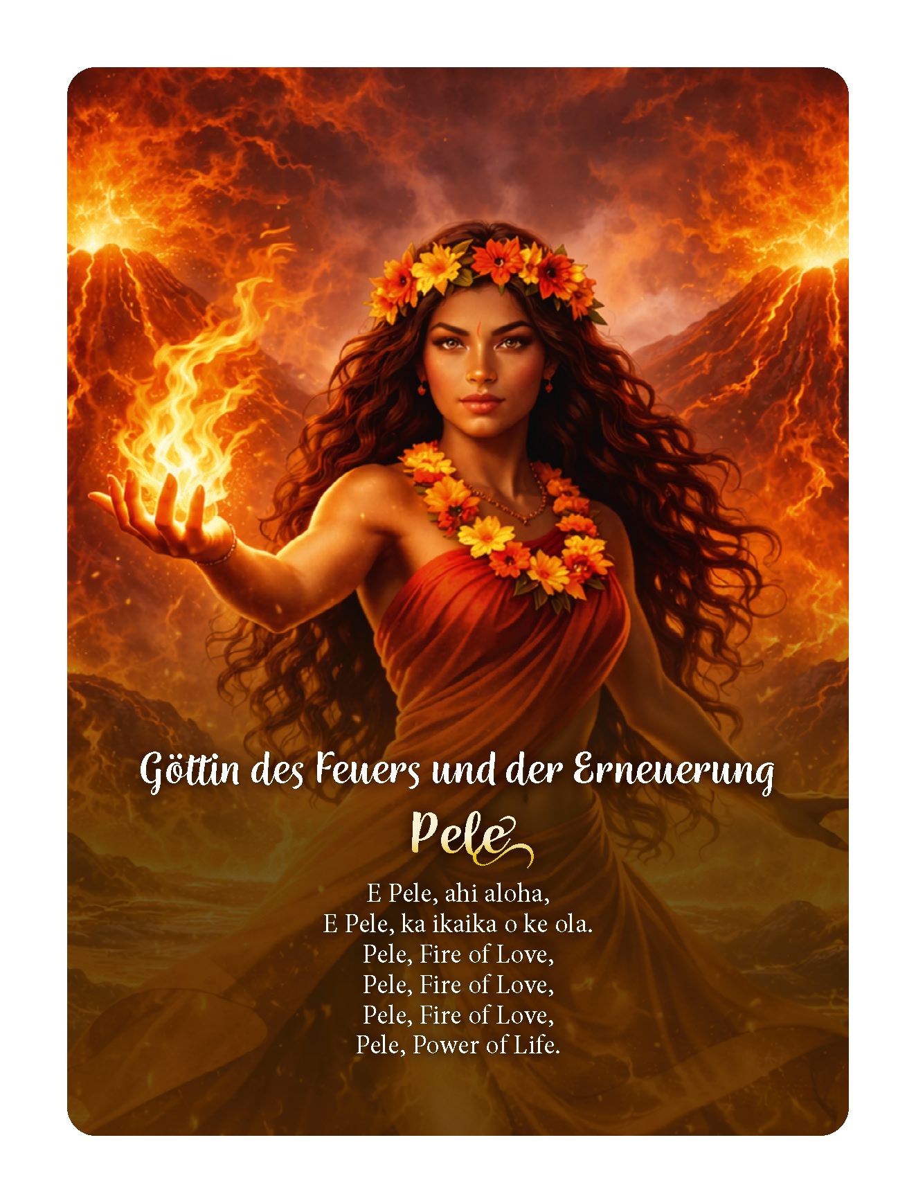 Pele - Göttin des Feuers und der Erneuerung - Einstimmungsmeditation