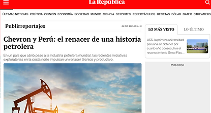 Chevron y Perú: el renacer de una historia petrolera en La República, noticias.