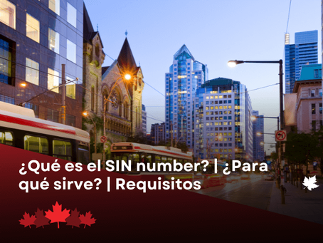 ¿Qué es el SIN number en Canadá? | Todo lo que tienes que saber