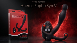 Bannière Aneros Eupho Syn V, masseur prostatique avec télécommande, présenté avec son packaging sur fond noir et rouge pour illustrer le mode d’emploi.