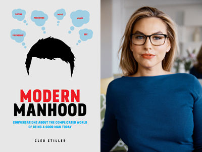 unpacking modern manhood with cleo stiller
