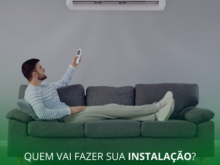 Quem vai fazer sua instalação?