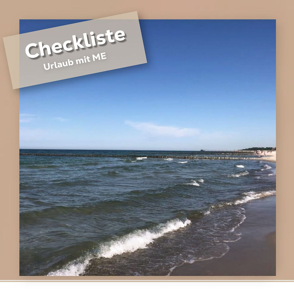 Urlaub mit ME/ CFS