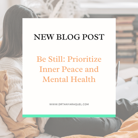 Be Still: Prioritize Your Inner Peace and Mental Health