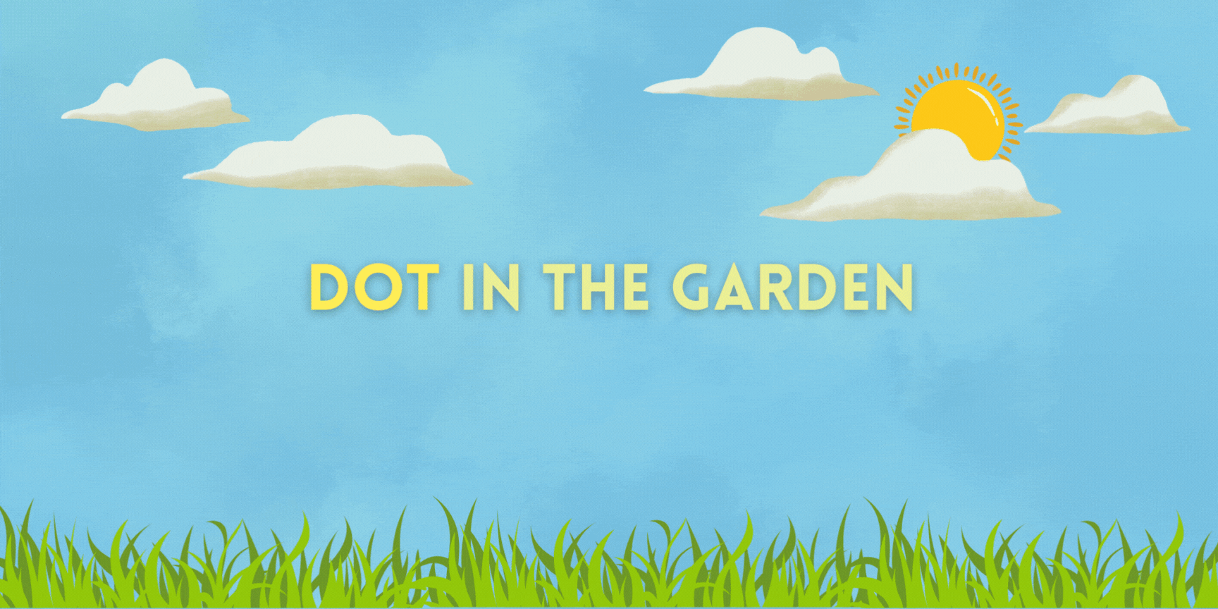 DOT IN THE GARDEN