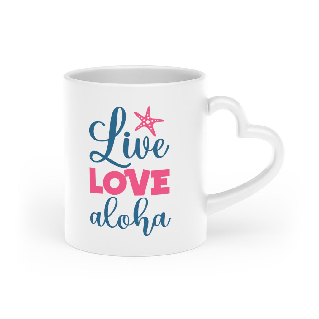 "Live Love Aloha"  MT Heart-Shaped Mug