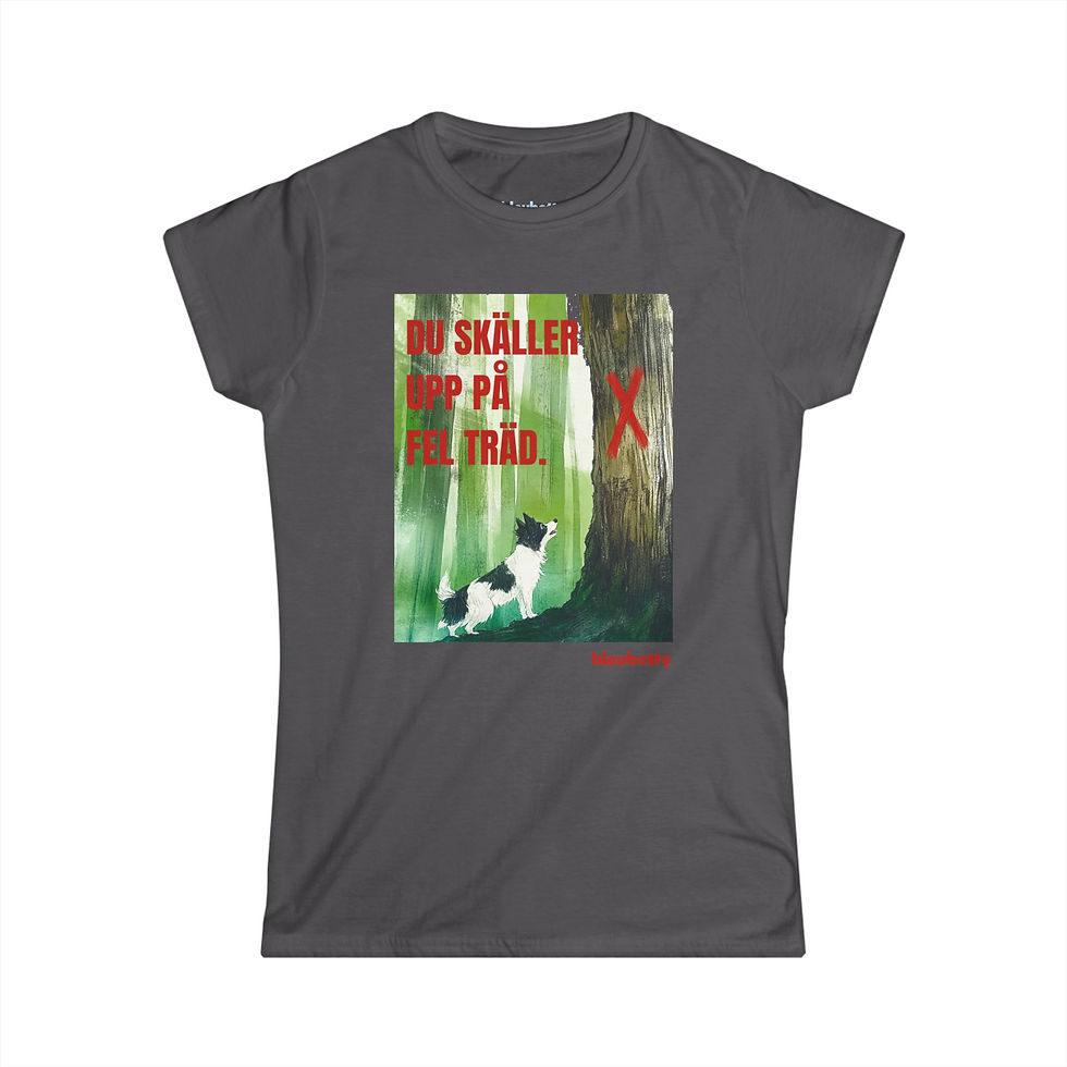 Thumbnail: Women's Tee - BARKING UP THE WRONG TREE- by bleubetty
