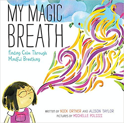 My Magic Breath - Finding Calm Through Mindful Breathing