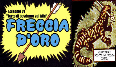 Freccia d'Oro 02: Furto di bestiame sul Gila