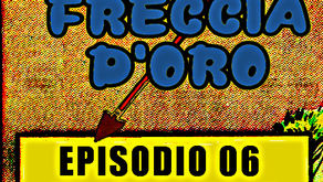 Freccia d'Oro 06: La trappola