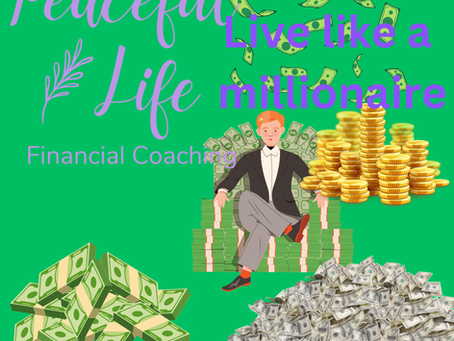 Live like a millionaire - Many do not realize that millionaires are actually very frugal and careful in regards to spending. They are practical in not buying the most expensive item.