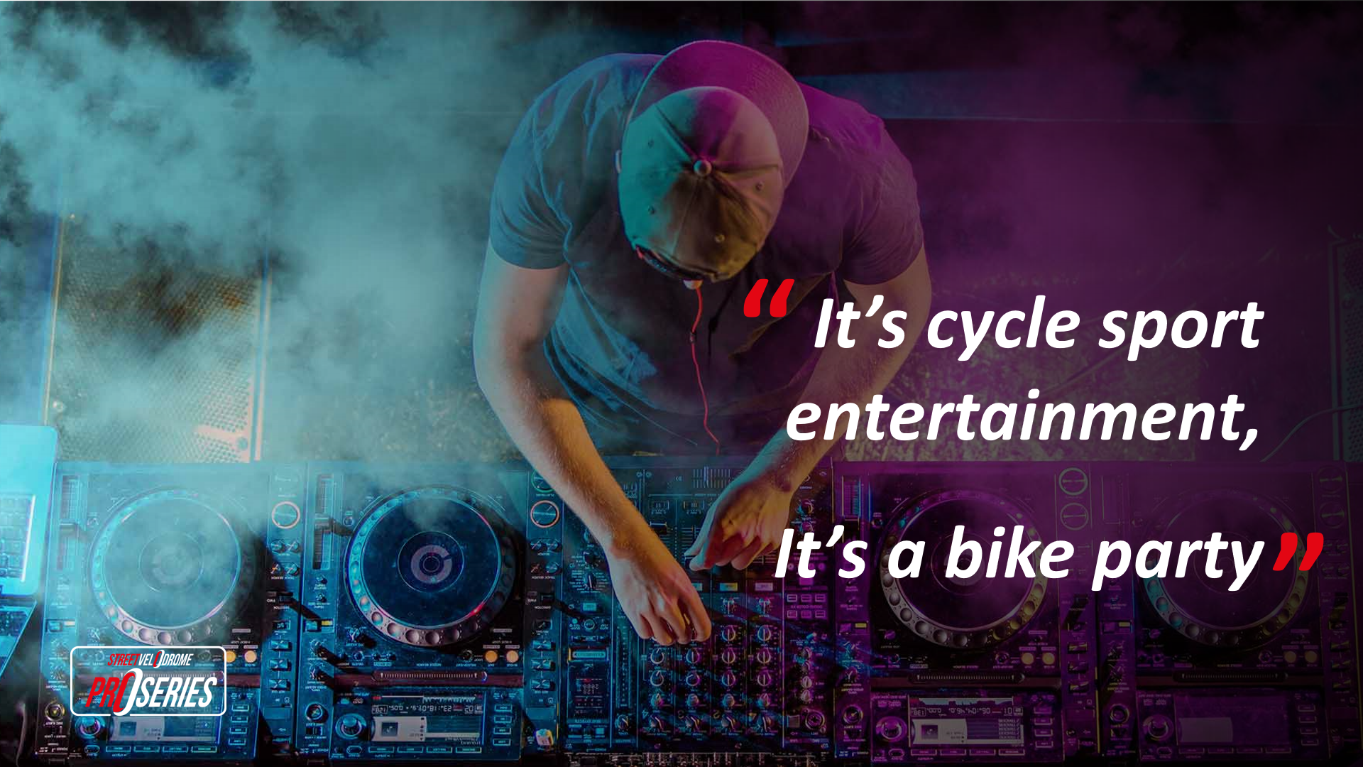 It's cycle sport entertainment