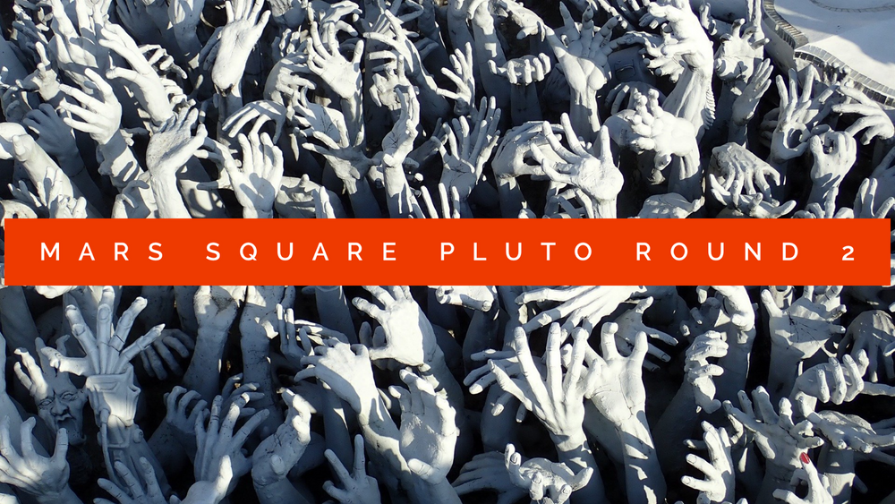 Mars Square Pluto Round 2