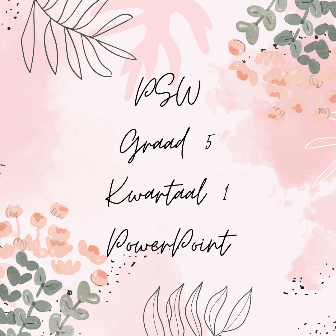 PSW graad 5 kwartaal 1 PowerPoint