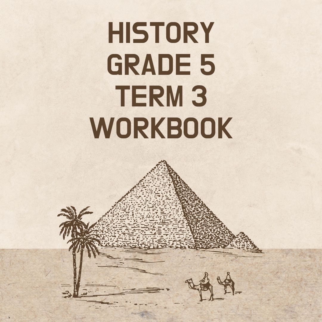 History Grade 5 Term 3 Workbook