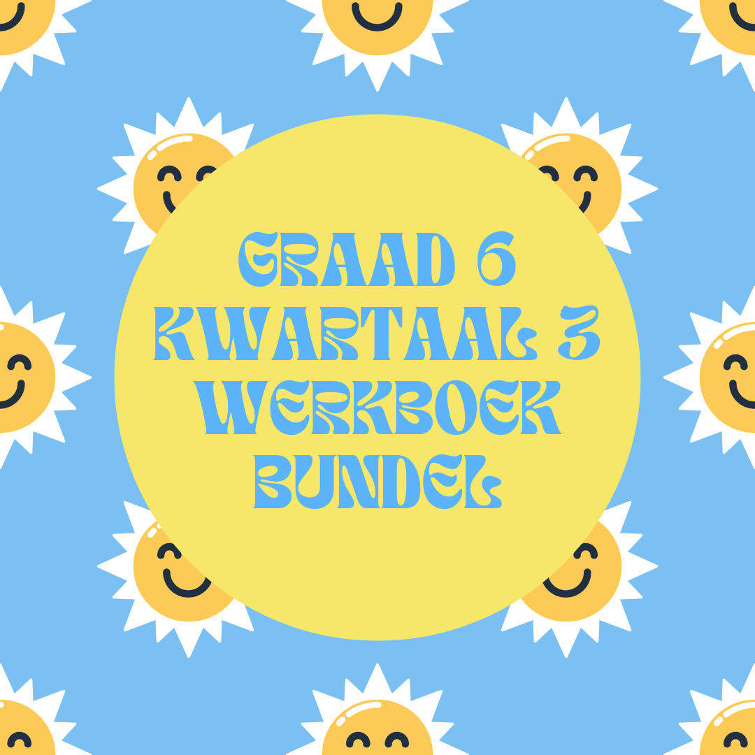 Graad 6 Kwartaal 3 Werkboek bundel