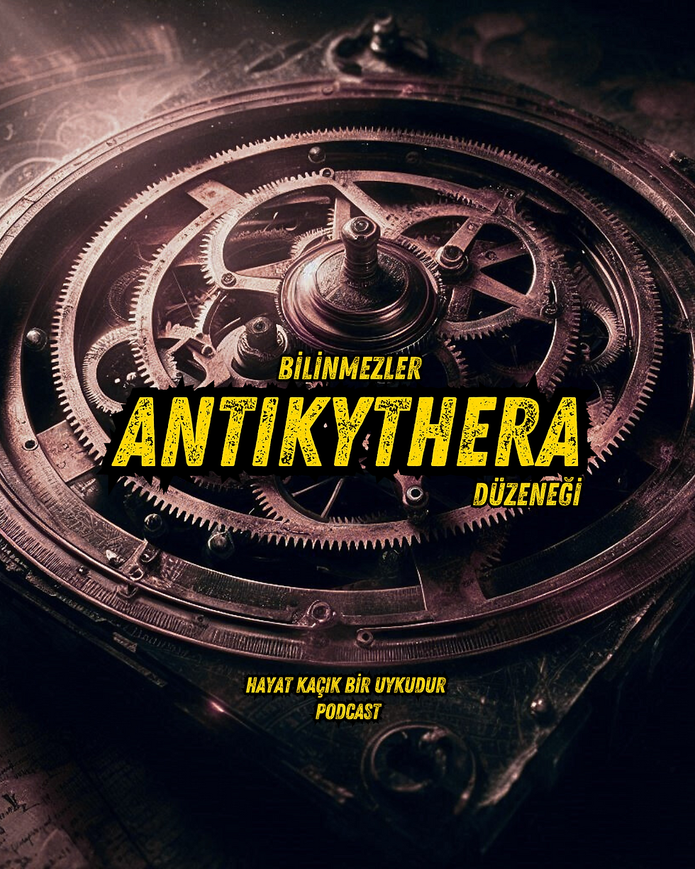 #323 Bilinmezler: Antikythera Düzeneği