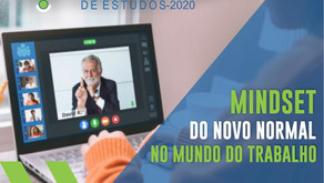 Grupo de Estudos/2020 - Mindset do novo normal no mundo do trabalho