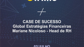 Case de Sucesso - Global Estratégias Financeiras com Mariane Nicoloso/Head de RH