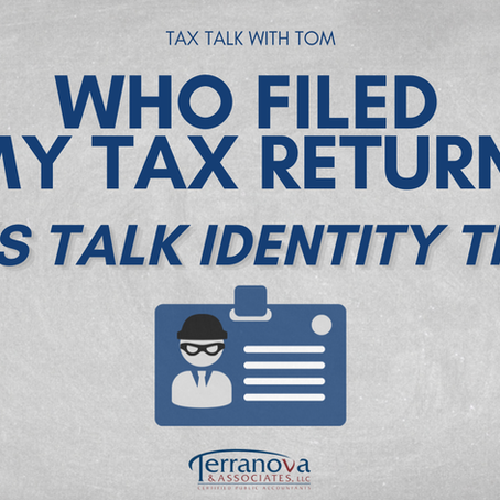 Who Filed My Tax Return? Let's Talk Identity Theft