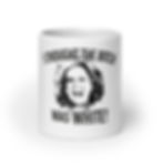 Thumbnail: I Thought the Bitch Was White Mug