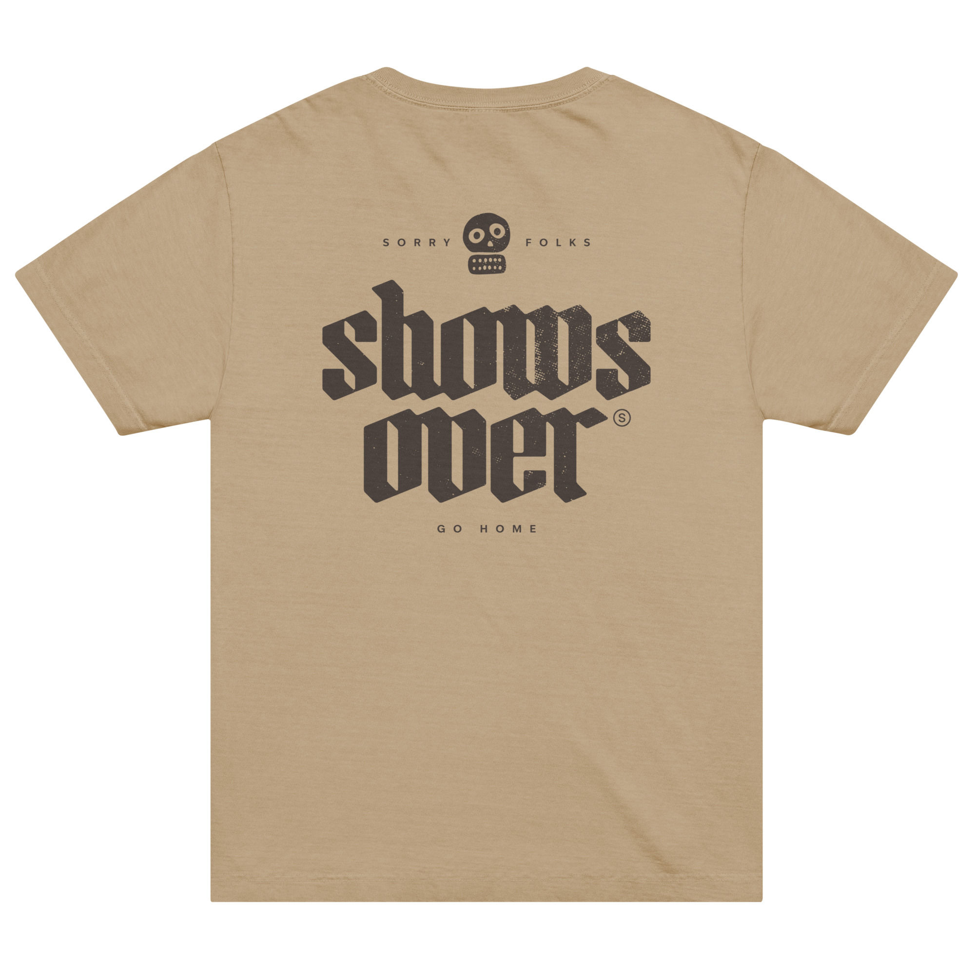 Shows Over // GMMS T-Shirt