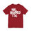 Thumbnail: Unisex Tee - We Ruined It