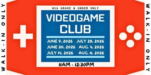 Video Game Club - Blue Island Public Library