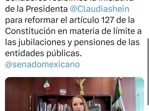 Senado recibe reforma de Claudia Sheinbaum para limitar jubilaciones y pensiones del sector público