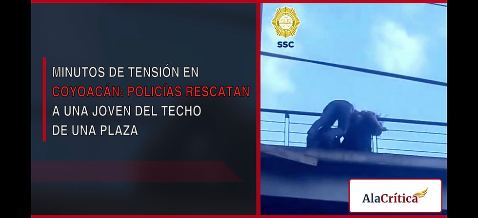 Rescate exitoso de una joven que atravesaba una crisis emocional en plaza comercial de Coyoacán
