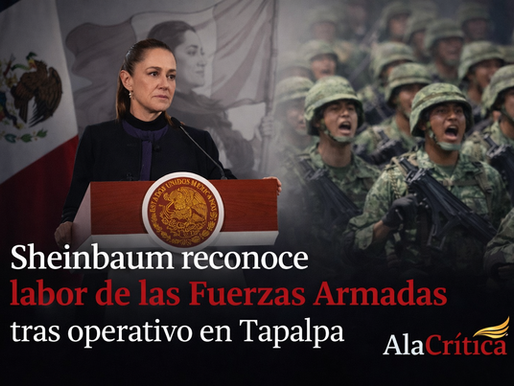 “México tiene Fuerzas Armadas extraordinarias”: Sheinbaum reconoce labor de las Fuerzas Armadas tras operativo en Tapalpa