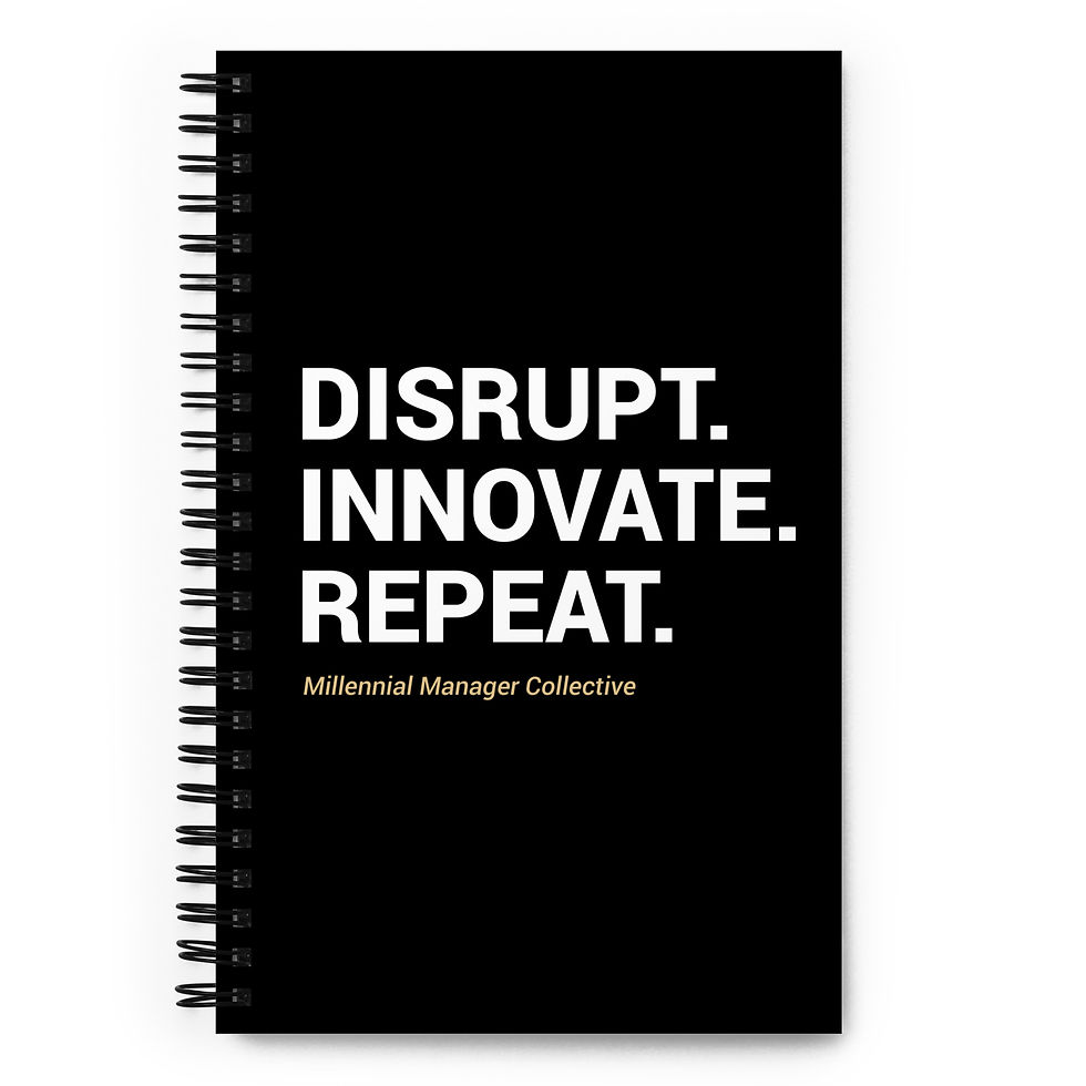 Disrupt, Innovate, Repeat Journal