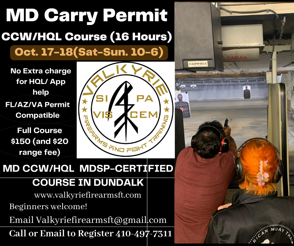 Oct. 17-18 Maryland Carry Permit and HQL Initial Course DEPOSIT: Dundalk