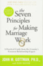 The Seven Principles for Making Marriage Work