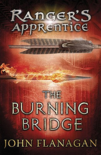 Ranger's Apprentice: The Burning Bridge