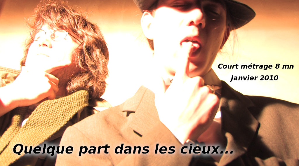 Quelque part dans les cieux