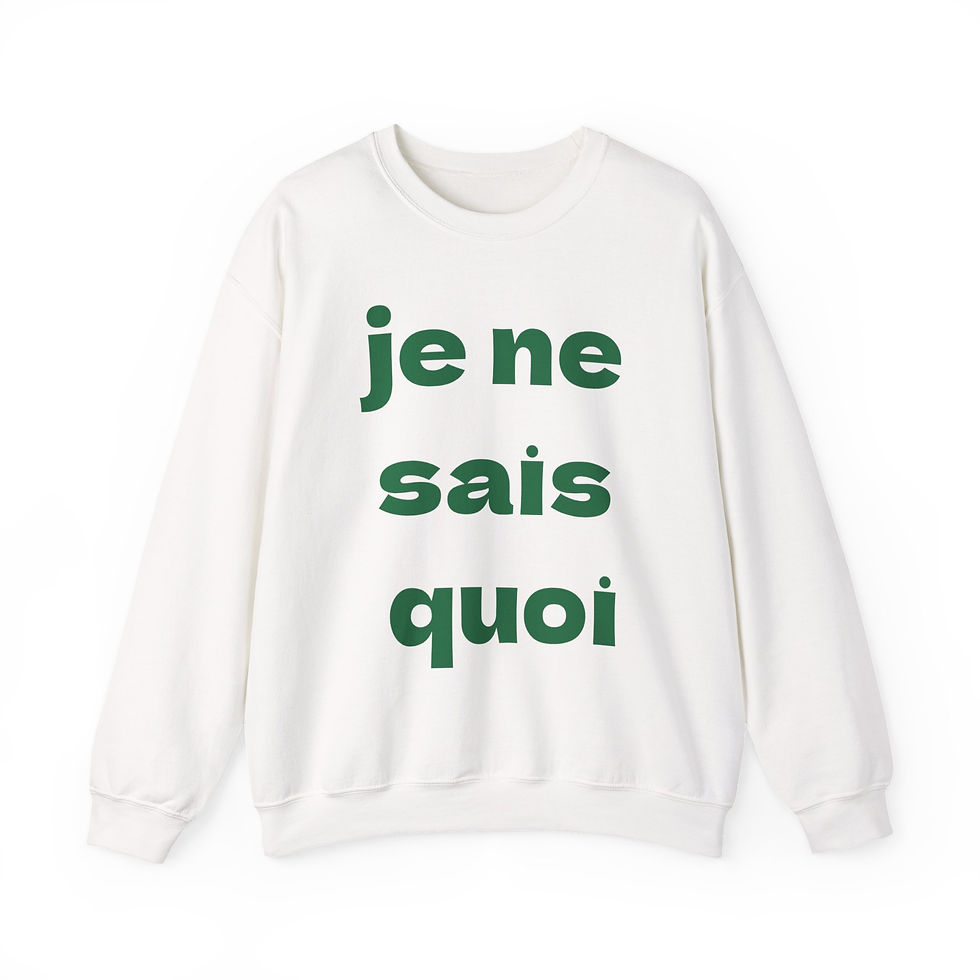 Thumbnail: Je Ne Sais Quoi Crewneck Sweatshirt — French Phrase Cozy Sweatshirt