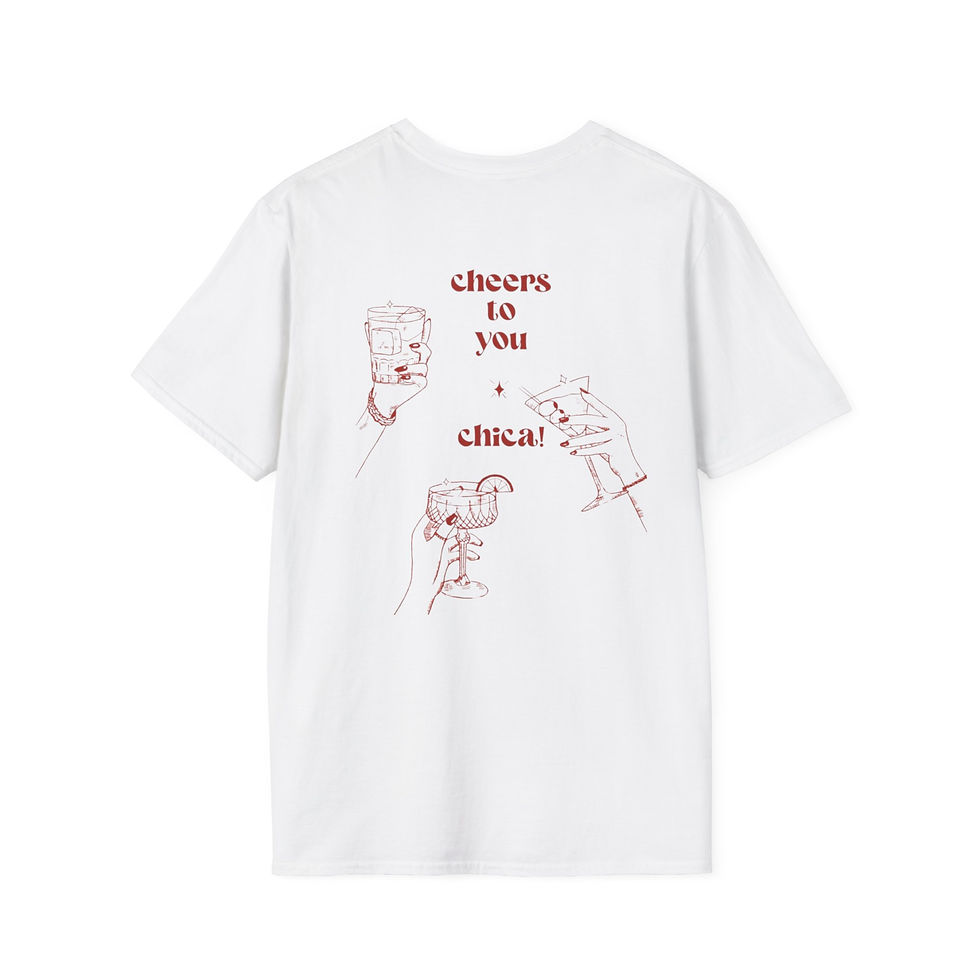 Thumbnail: Cheers to You Chica T-Shirt