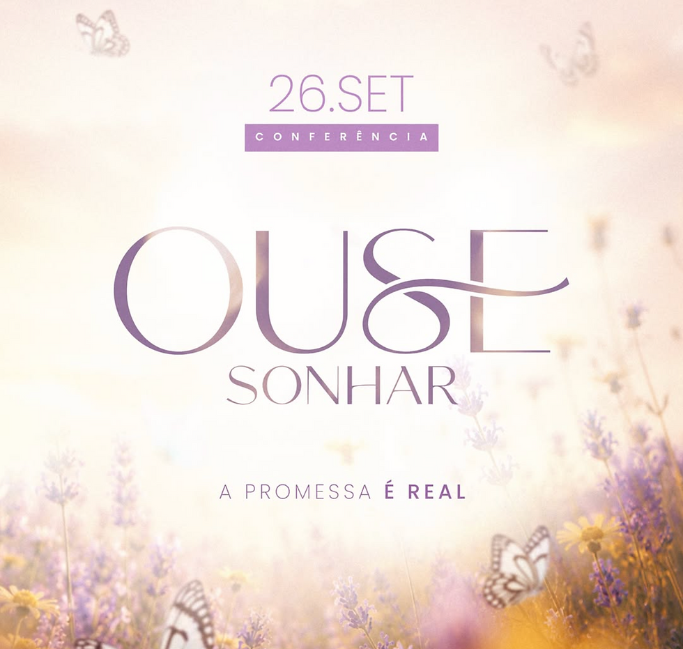 Conferência Ouse Sonhar | 26 de Setembro