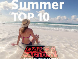 Dance Factory Radio’s Top 10: The Hottest EDM Tracks of the Summer