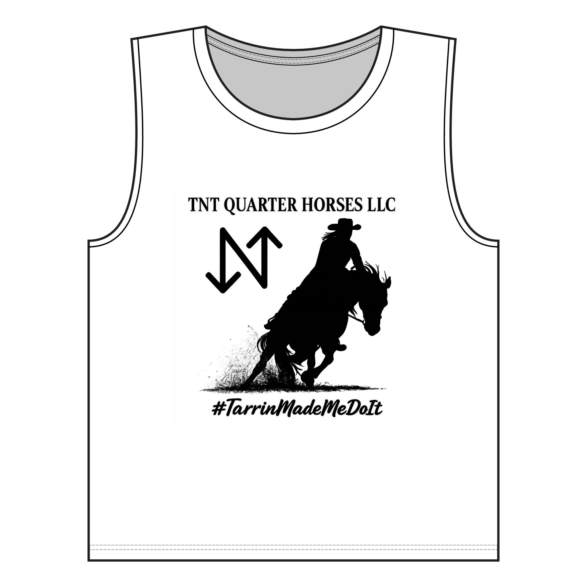 TNT Quarter Horses Women's Muscle Tank — #TarrinMadeMeDoIt Tank